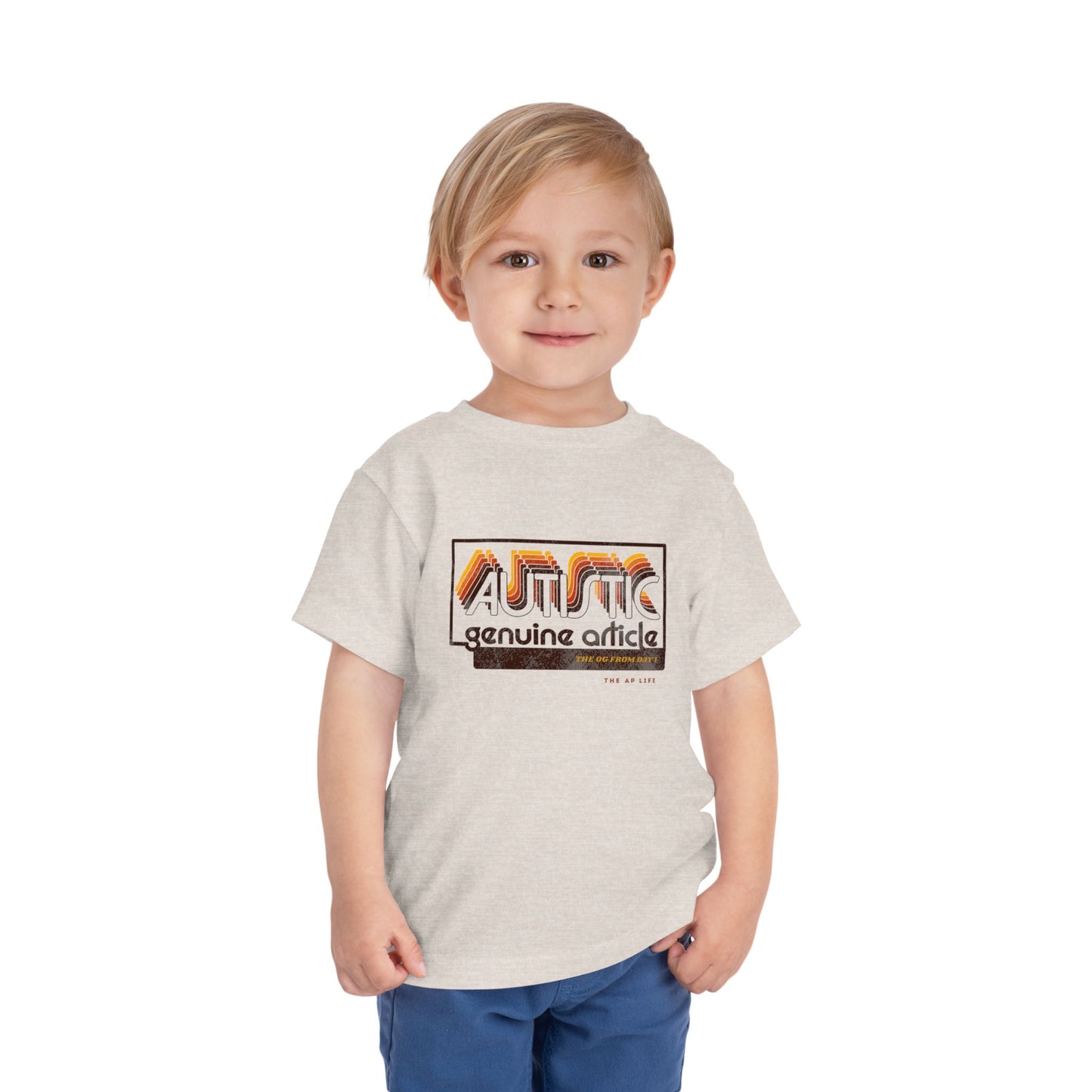 Autistic - Genuine Article - The OG Since Day 1 - Toddler Unisex Tee