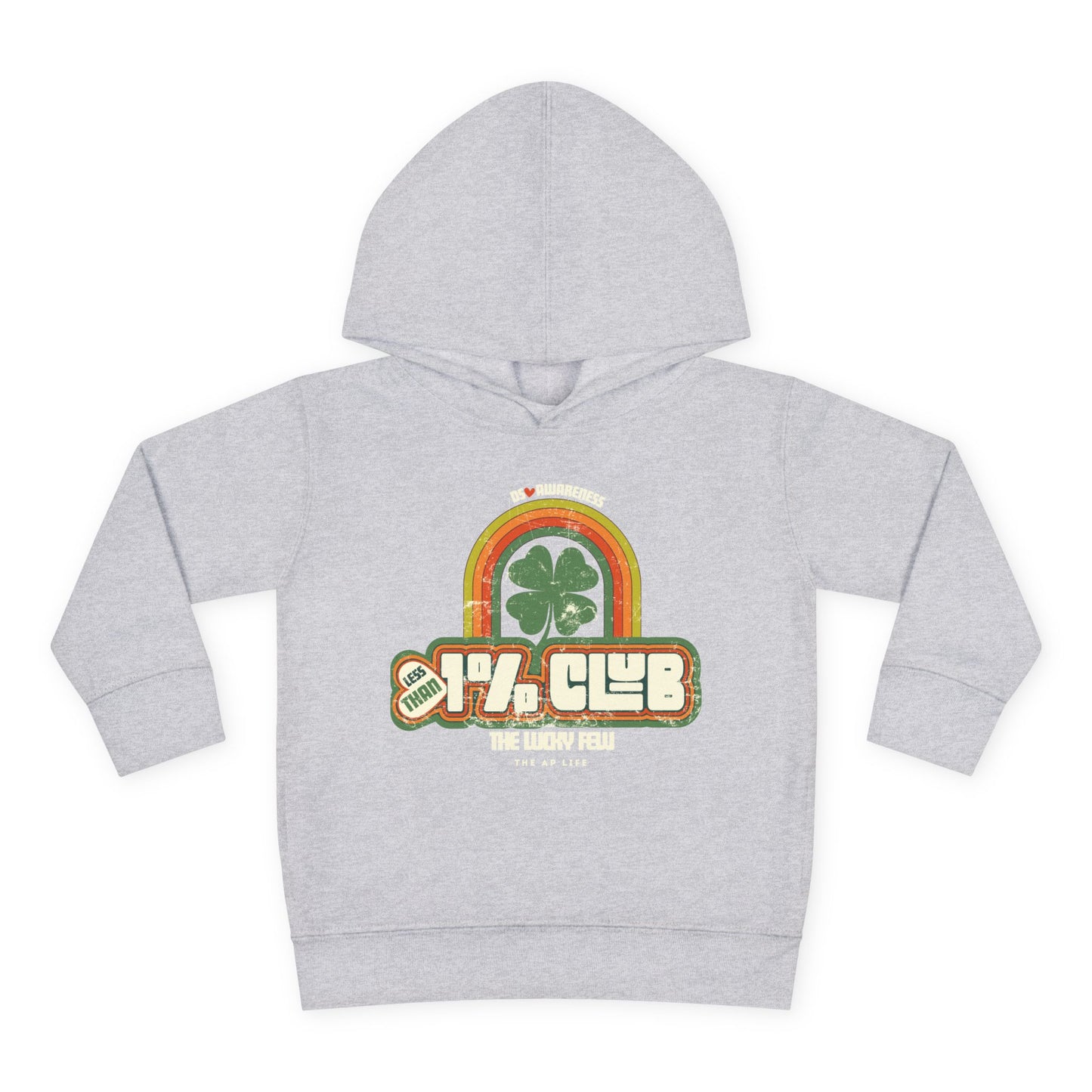 Less Than 1% Club (The Lucky Few) DS Awareness - Toddler Pullover Fleece Hoodie