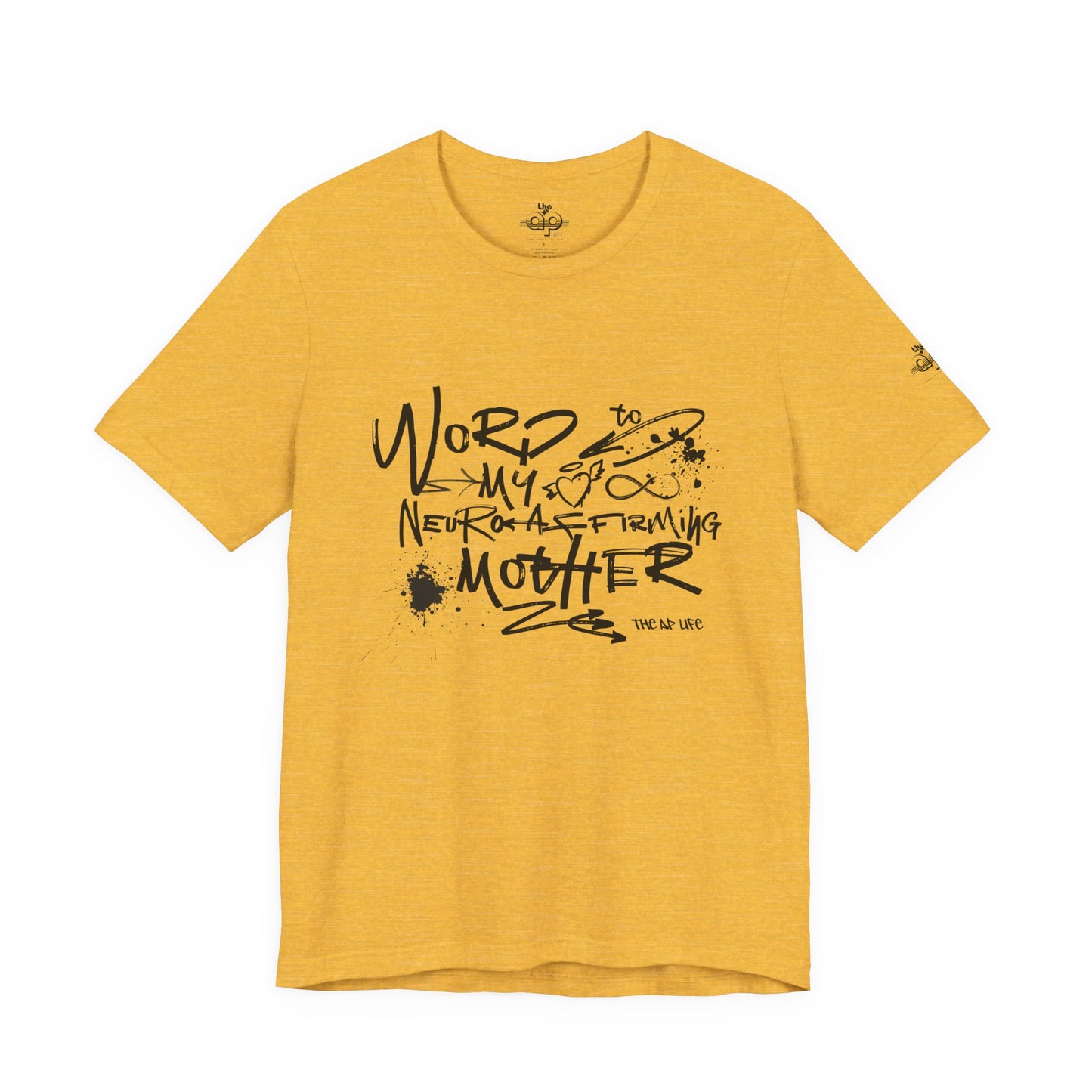 Word to My Neuro-Affirming Mother - Adult Unisex Jersey Short Sleeve Tee