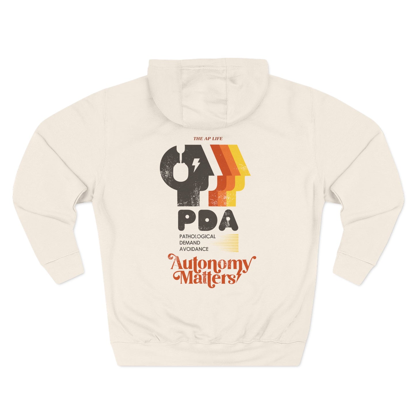 PDA - Pathological Demand Avoidance - Autonomy Matters - Adult Unisex Hoodie