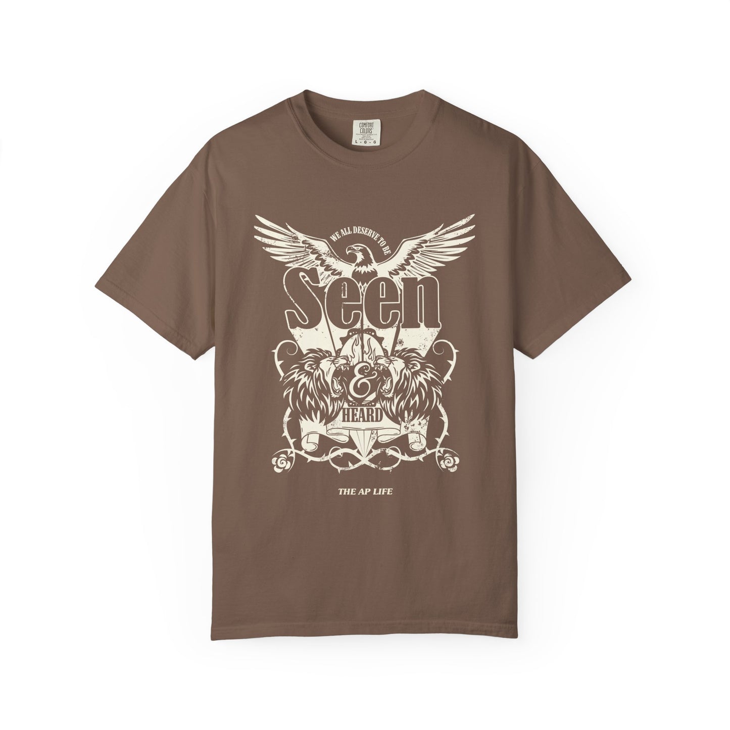 We All Deserve to be Seen & Heard - Adult Unisex Garment-Dyed T-shirt