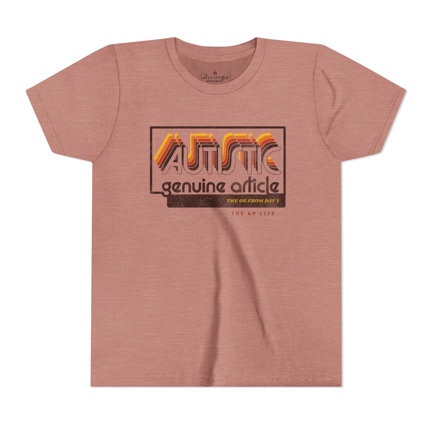 Autistic - Genuine Article - The OG Since Day 1 - Youth Unisex Jersey Tee