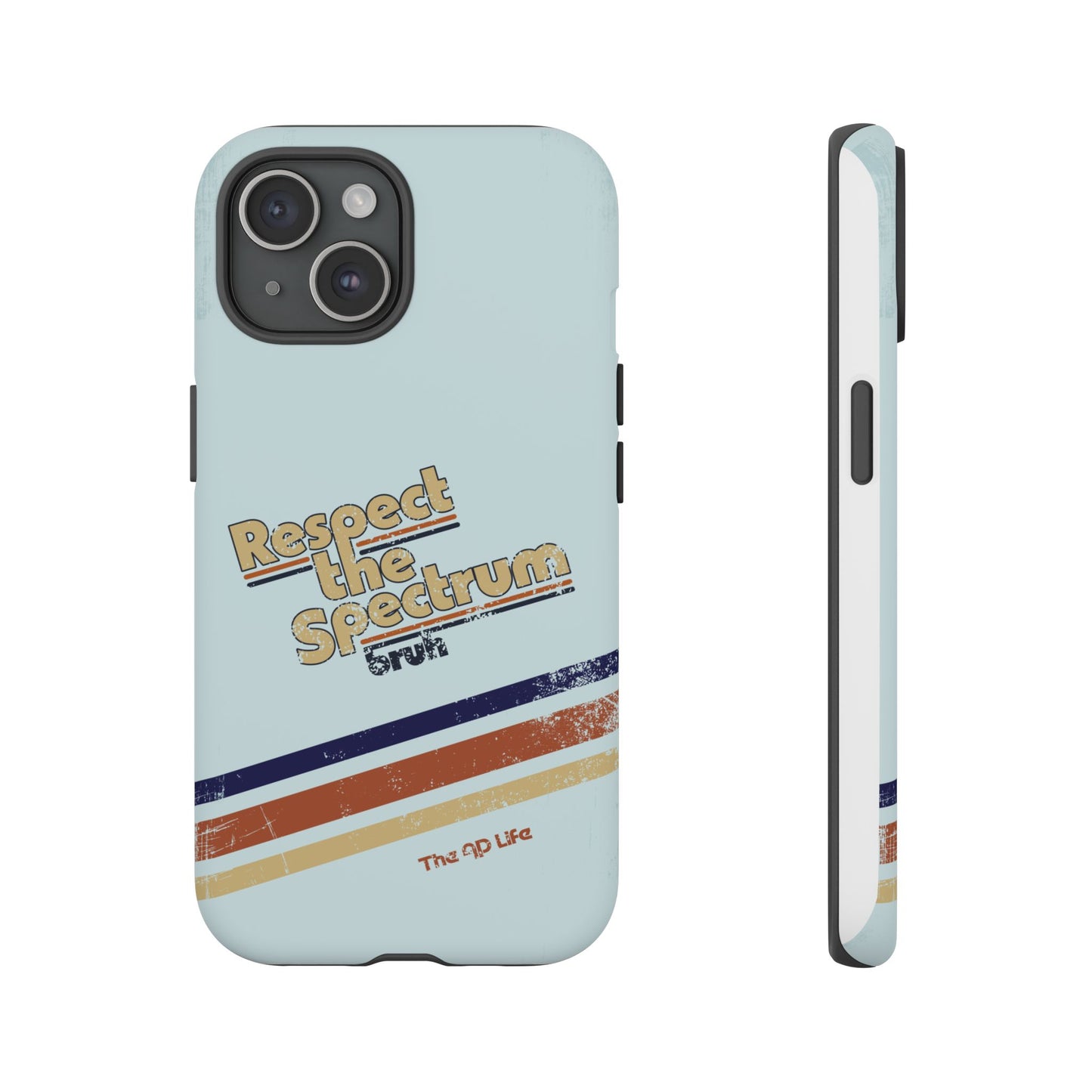 Respect The Spectrum - iPhone/Samsung/Google Pixel