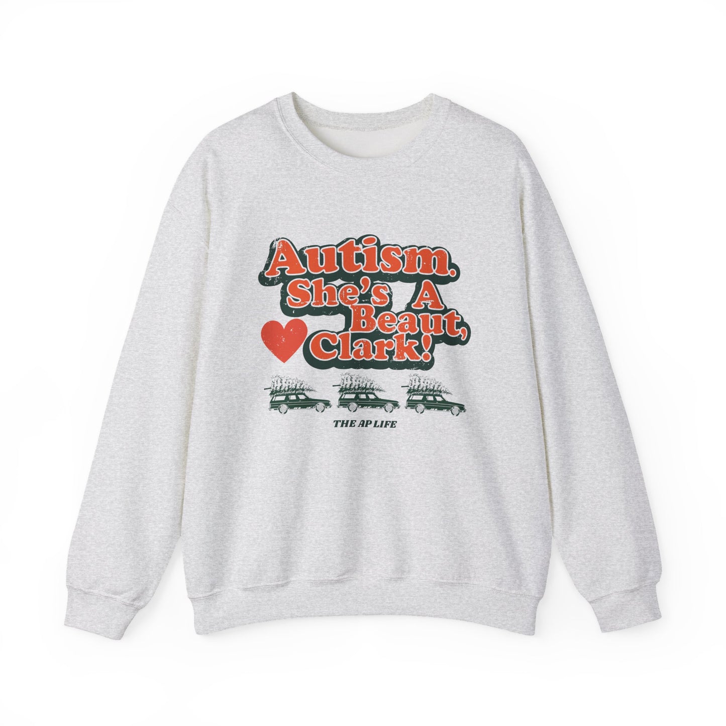 Autism. She's a Beaut, Clark! - Christmas - Advocacy Unisex Heavy Blend™ Crewneck Sweatshirt
