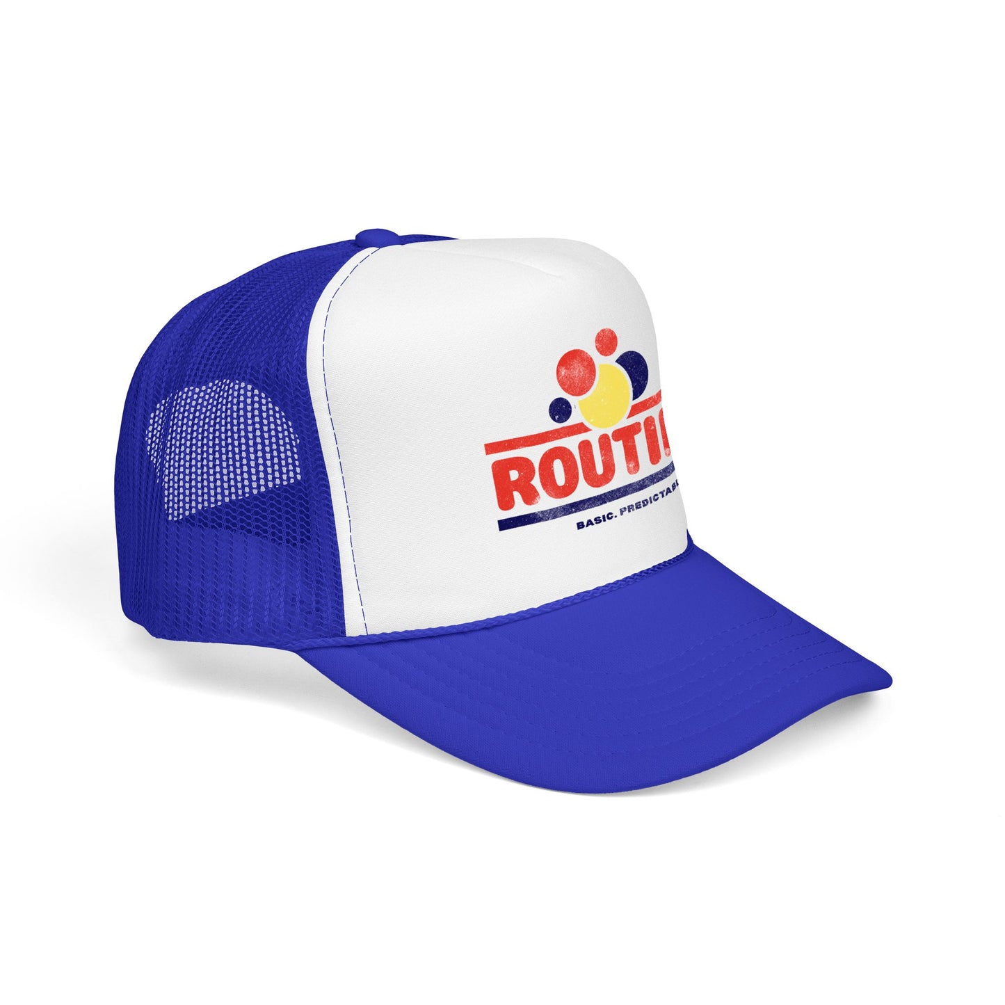 ROUTINE - Basic. Predictable. Safe. - Adult Unisex Foam Trucker Hat