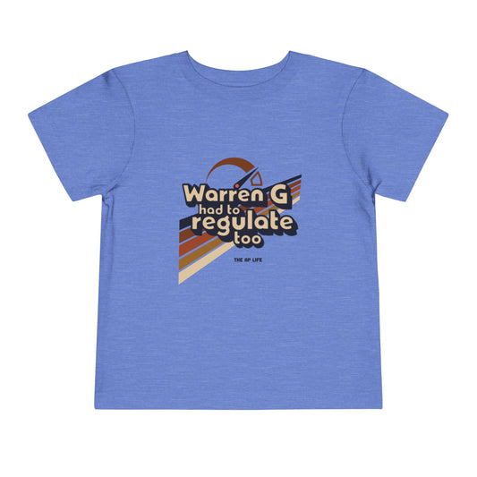 Warren G Had to Regulate Too Retro Style - TODDLER Short Sleeve Tee