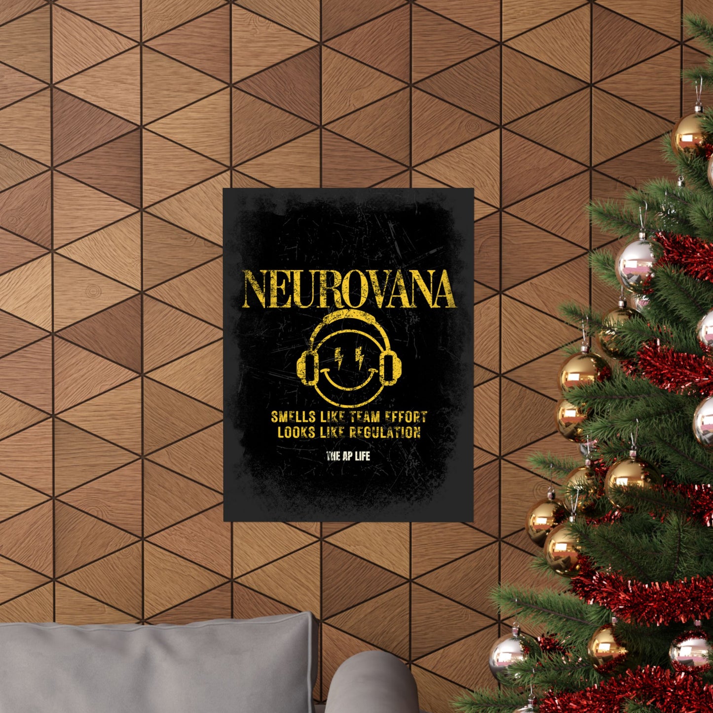 Neurovana - Smells Like Team Effort, Looks Like Regulation - Matte Poster