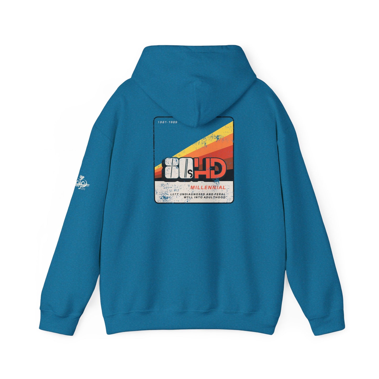 80sHD Millennial - Left Undiagnosed and Feral Well into Adulthood - Adult Unisex Heavy Blend™ Hooded Sweatshirt