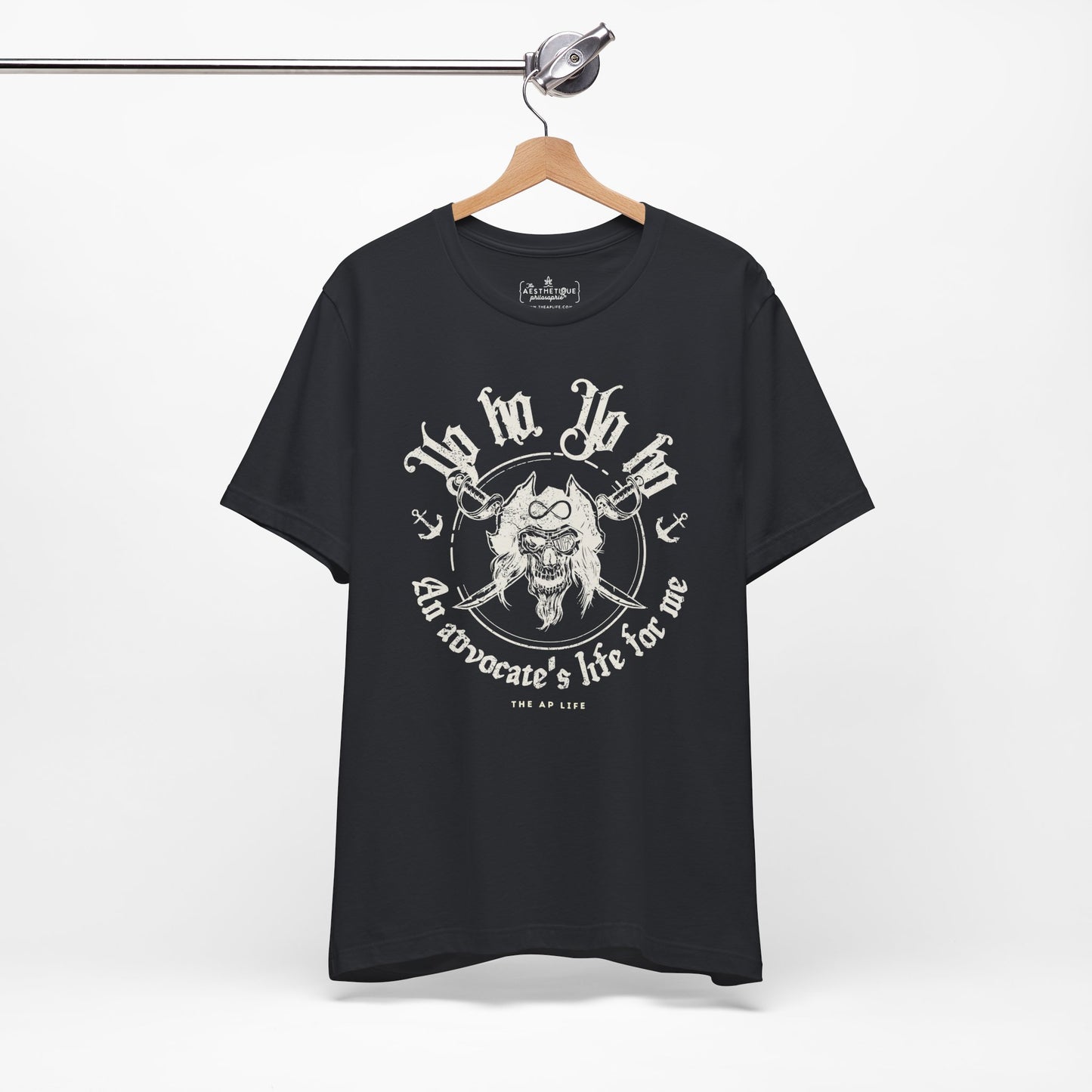 An Advocate's Life for Me - Pirates - Adult Unisex Tee