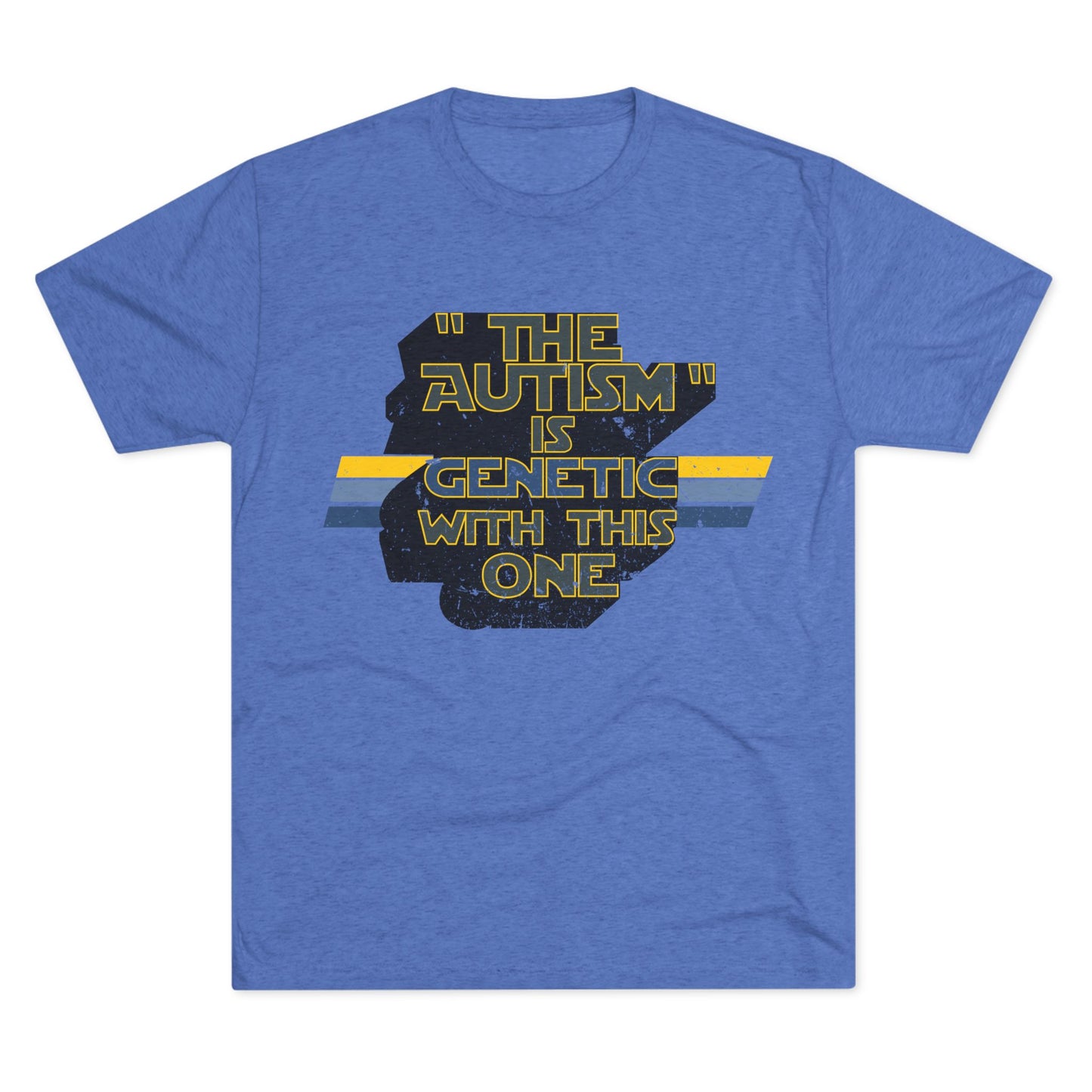 "The Autism" is Genetic with This One - Adult Unisex Triblend Tee