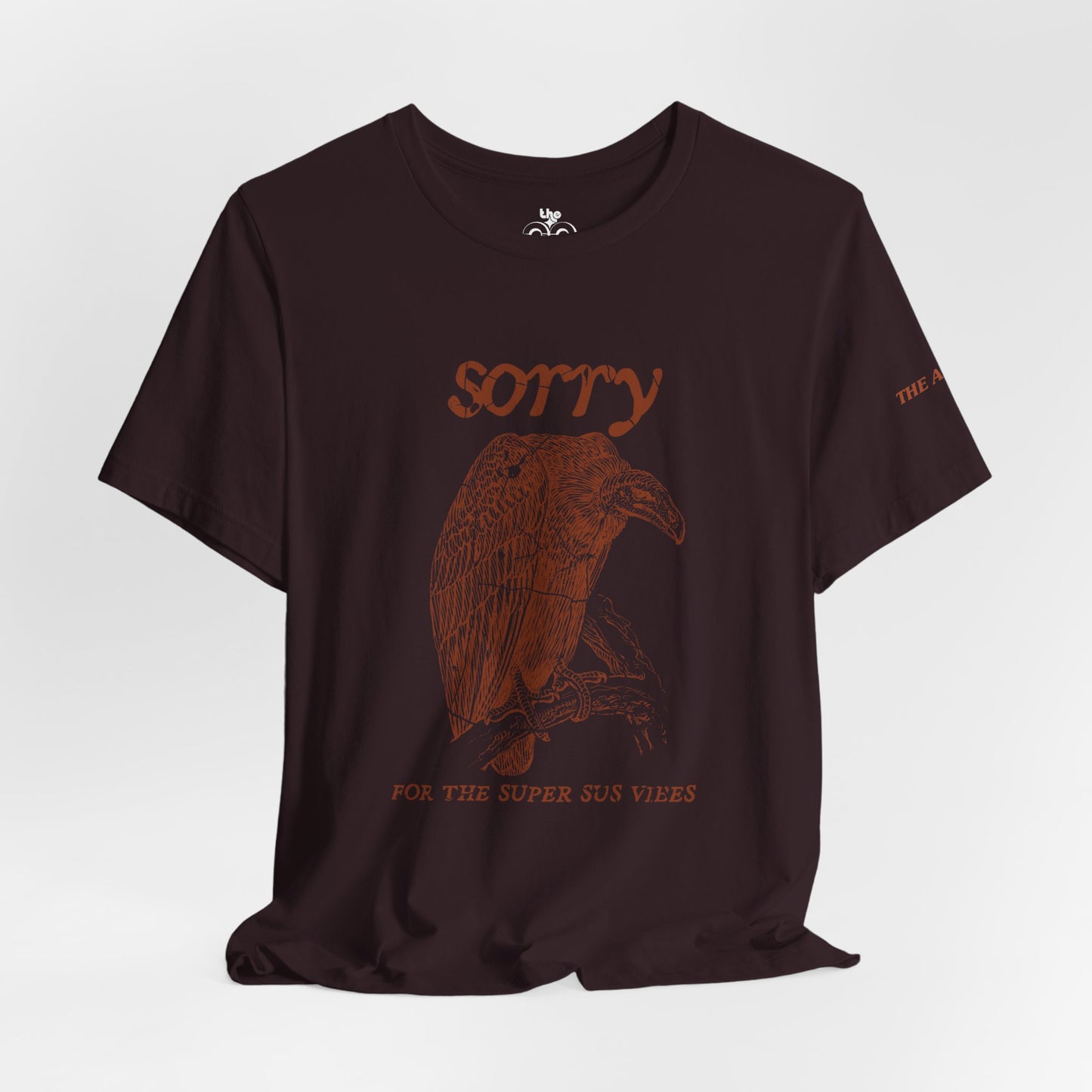 Sorry For the Super Sus Vibes - Vulture - Adult Unisex Jersey Short Sleeve Tee