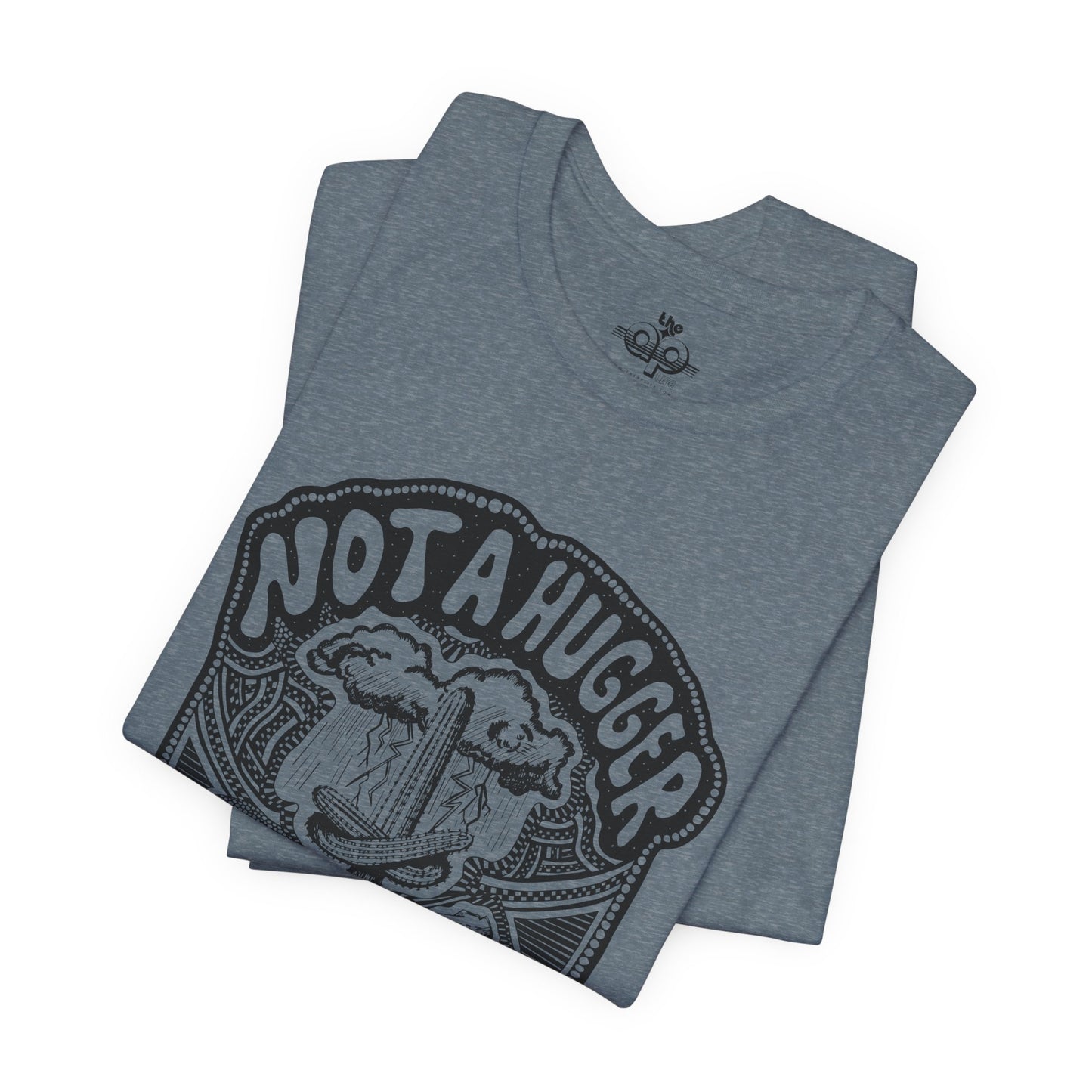 Not A Hugger - Adult Unisex Jersey Short Sleeve Tee - Tuned Out Supply + The AP Life Collab
