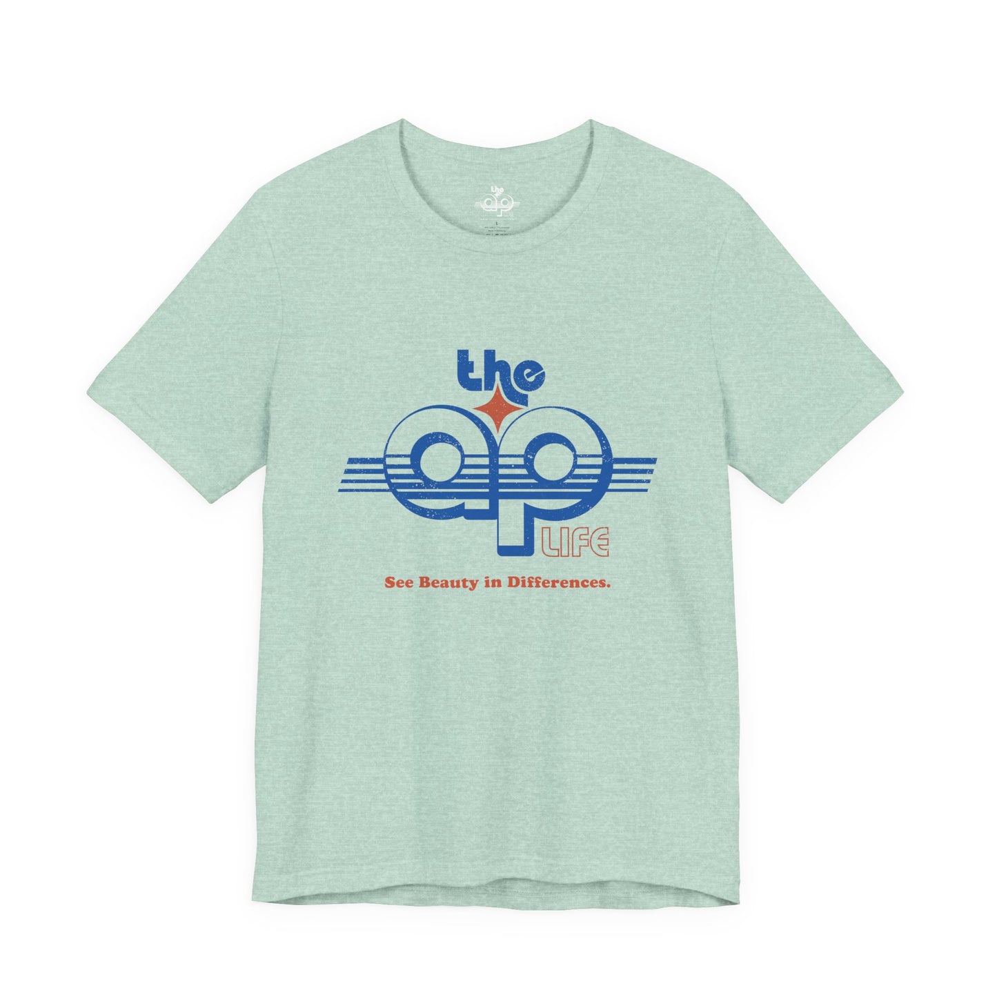 The AP Life - See Beauty in Differences - Adult Unisex Jersey Short Sleeve Tee
