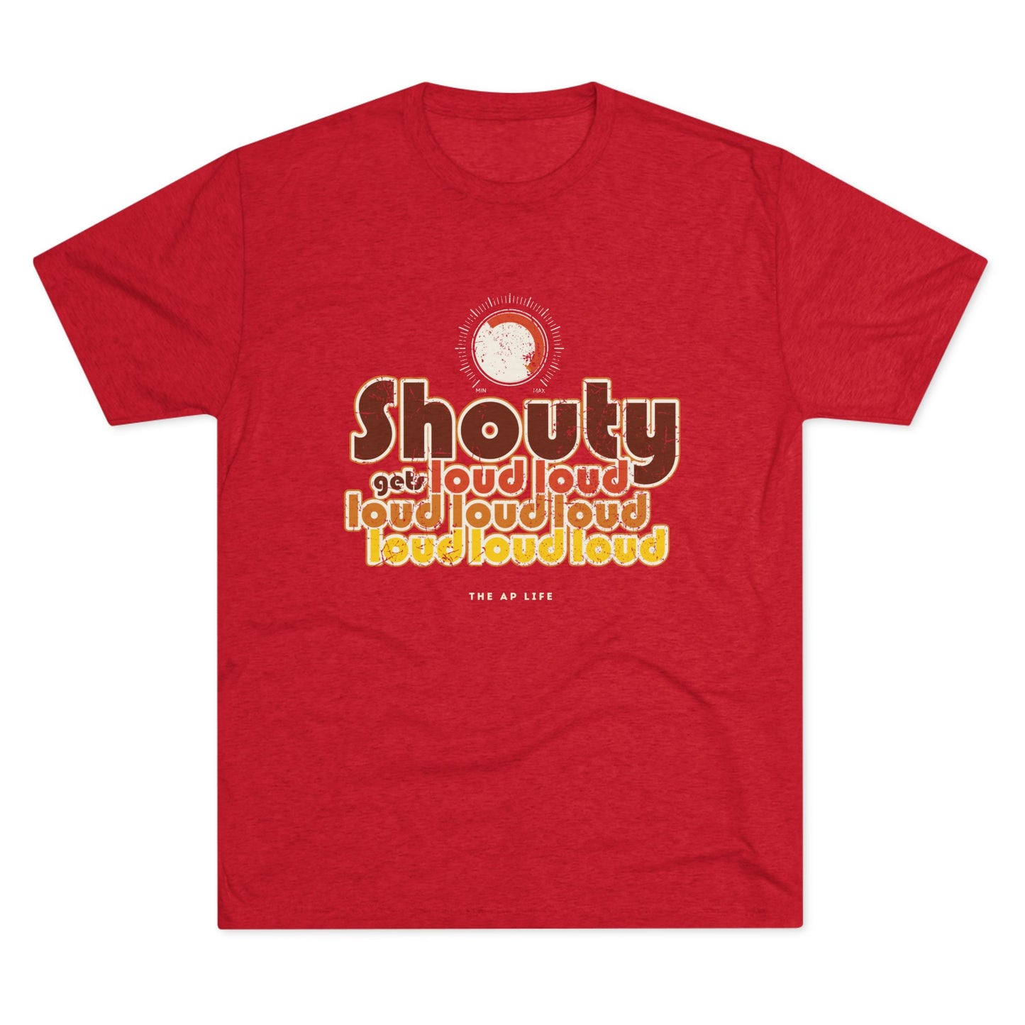 Shouty Gets Loud - Adult Unisex Triblend Soft Tee