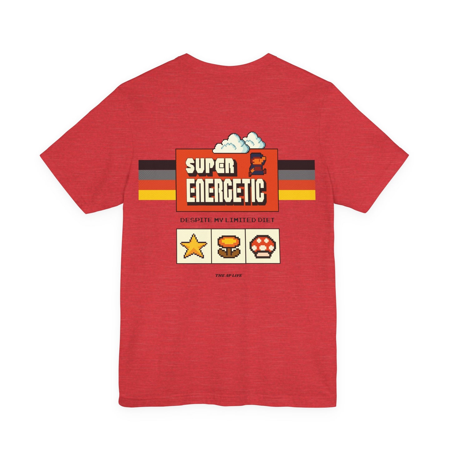 Super Energetic Despite My Limited Diet - Adult Unisex Jersey Short Sleeve Tee