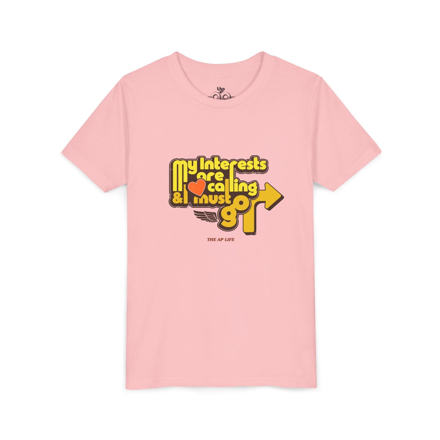 My Interests Are Calling & I Must Go - Unisex Youth Short Sleeve Tee