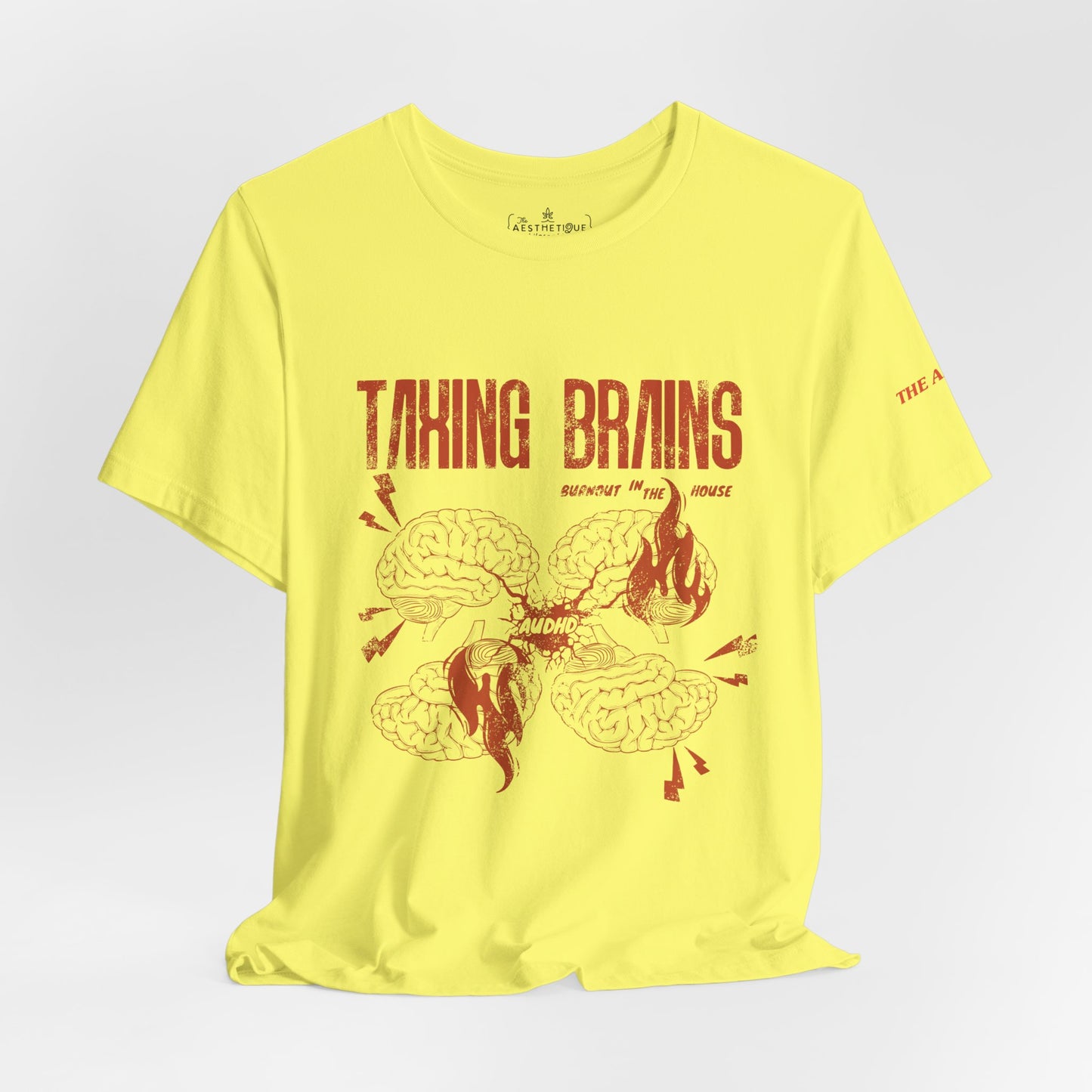 Taxing Brains - Burnout in the House - AuDHD - Adult Unisex Jersey Tee