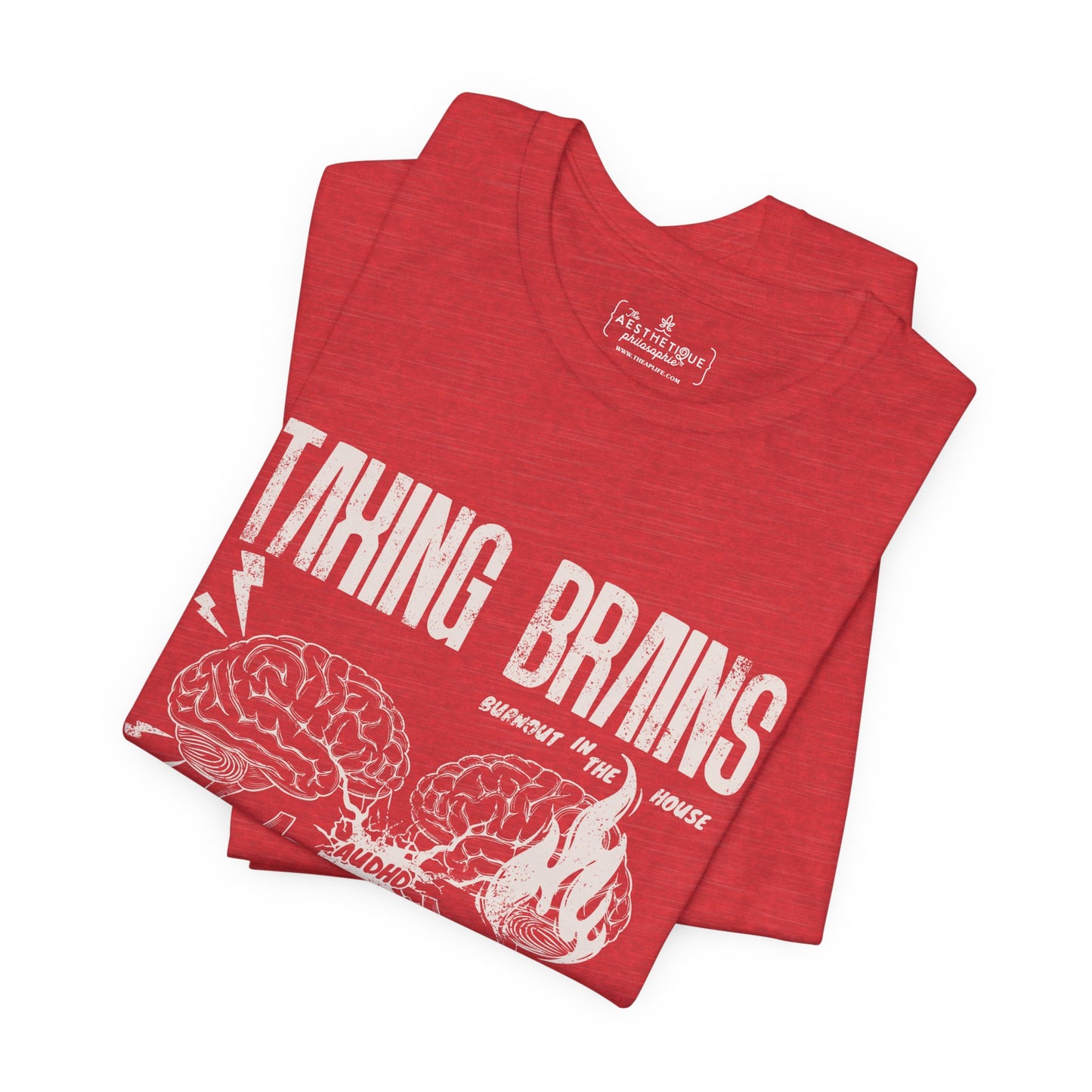 Taxing Brains - Burnout in the House - AuDHD - Adult Unisex Jersey Tee