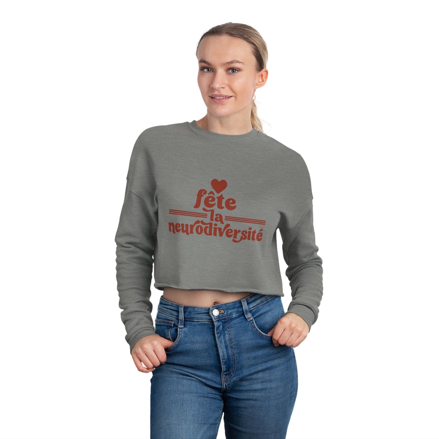 Fête La Neurodiversité Celebrate Neurodiversity - Women's Cropped Sweatshirt