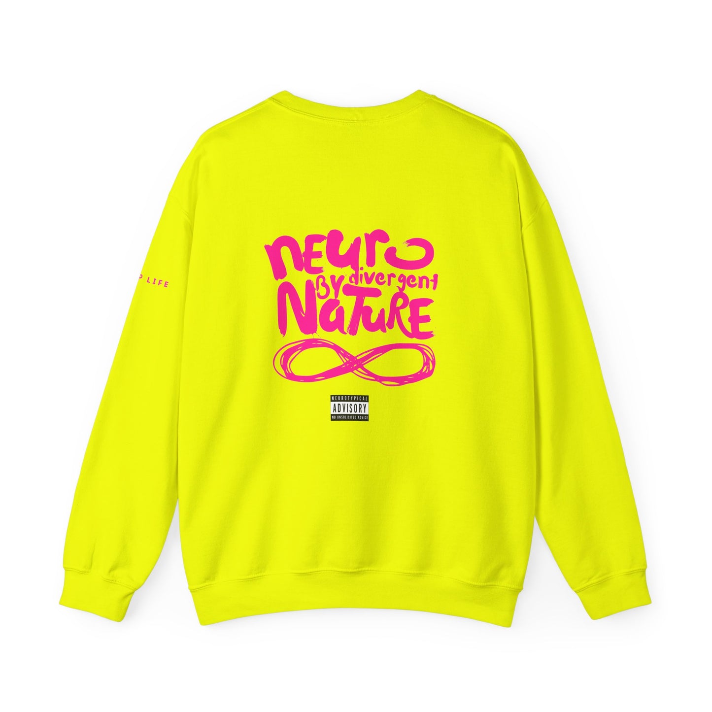 Neurodivergent By Nature (Neurotypical Advisory) - Adult Unisex Crewneck Sweatshirt
