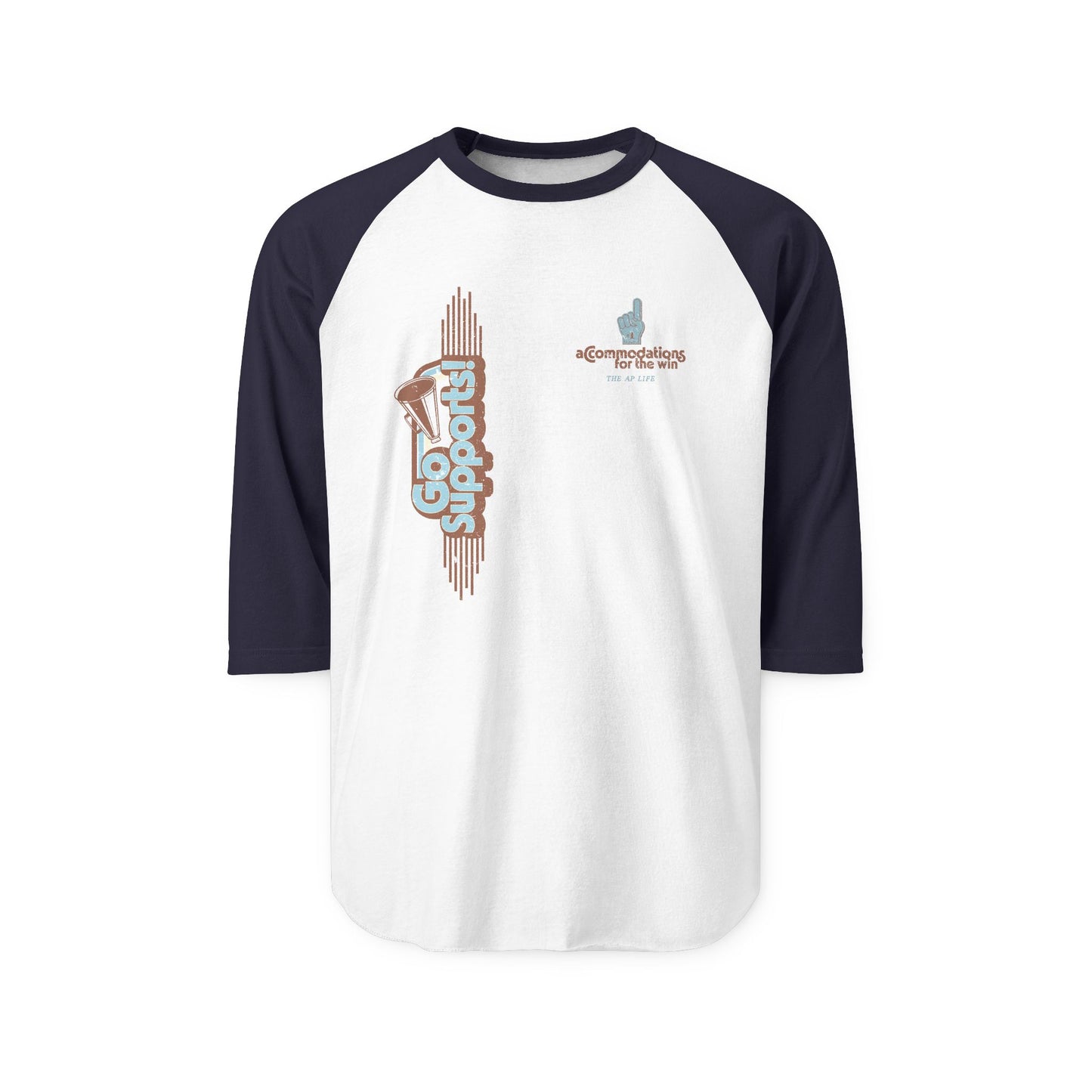 Go Supports! Accommodations for the Win - Support Needs Advocate Raglan Adult Unisex Baseball Tee