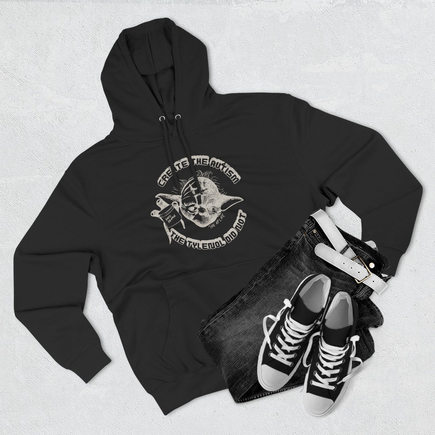 Create The Autism, The Tylenol Did Not - Adult Unisex Hoodie