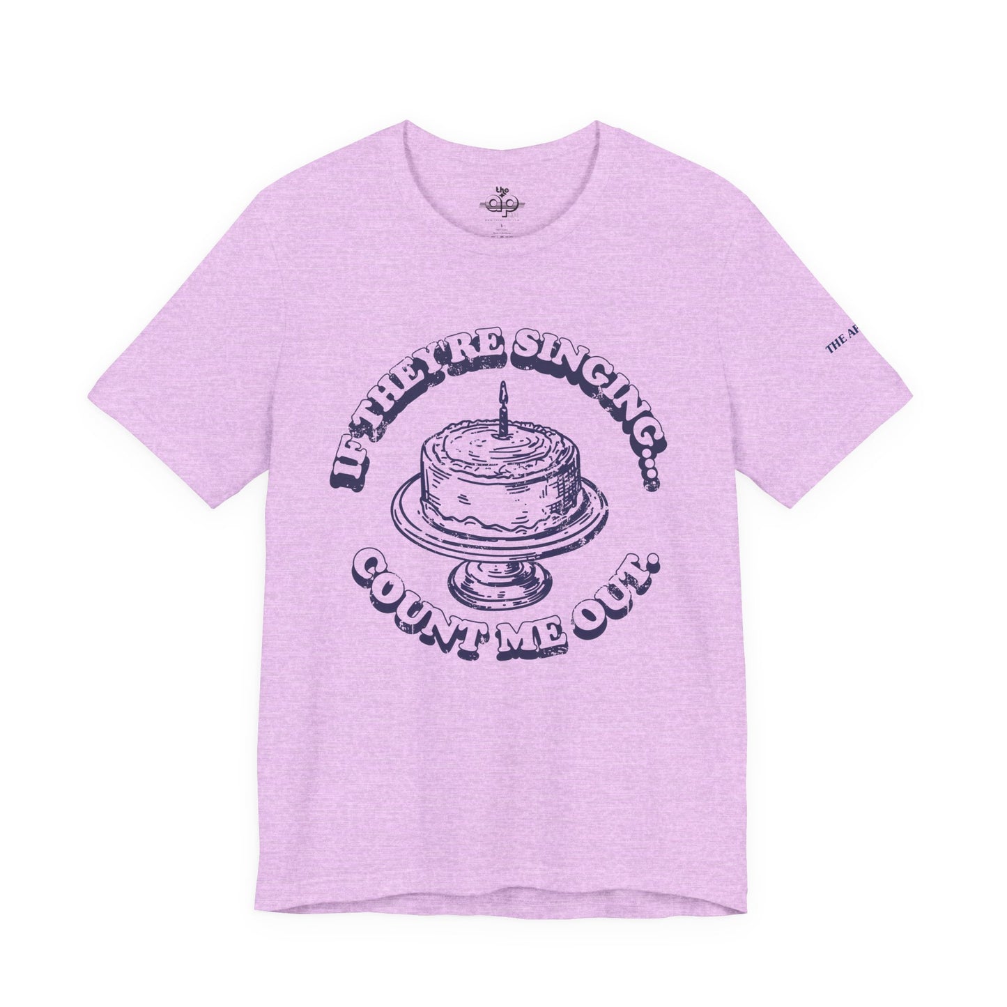 If They're Singing... Count Me Out - Adult Unisex Jersey Short Sleeve Tee