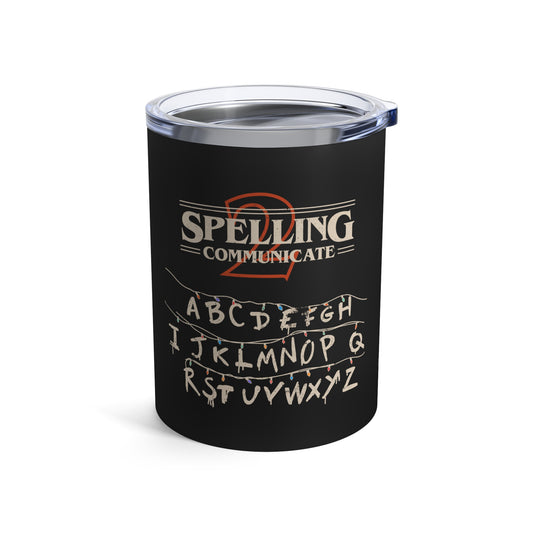 Spelling 2 Communicate - Hawkins - Insulated Tumbler 10oz