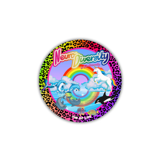 Neurodiversity is Biodiversity - Circular Matte Vinyl Sticker