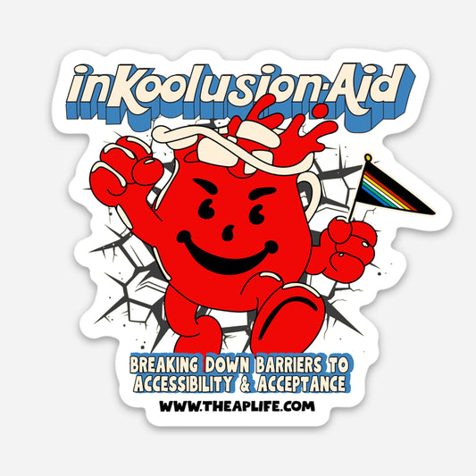 InKoolusion Aid - Breaking Down Barriers to Accessibility & Acceptance - Vinyl Die-Cut Sticker