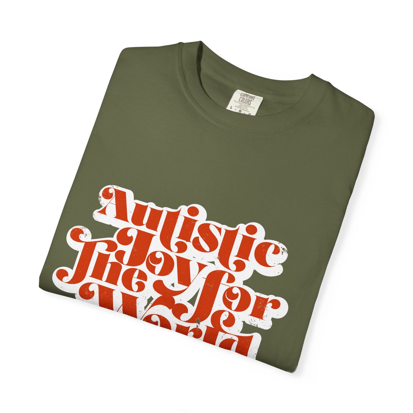 Autistic Joy for the World - Adult Unisex Garment-Dyed T-shirt