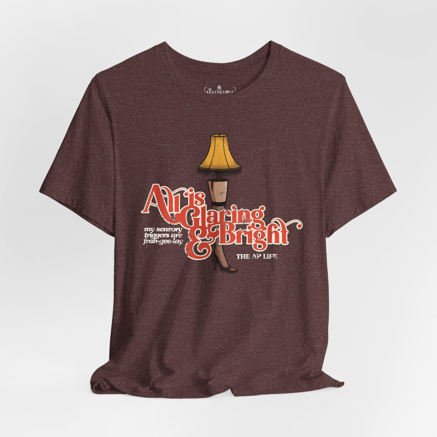 All is Glaring & Bright - Leg Lamp - Sensory Triggers - Unisex Jersey Short Sleeve Tee