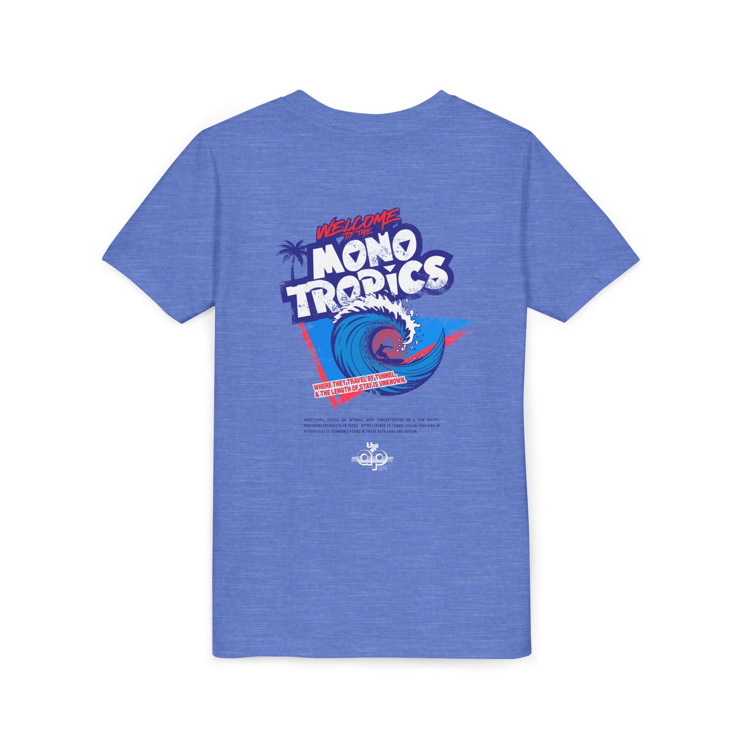 Welcome to the MonoTropics - Unisex Youth Short Sleeve Tee