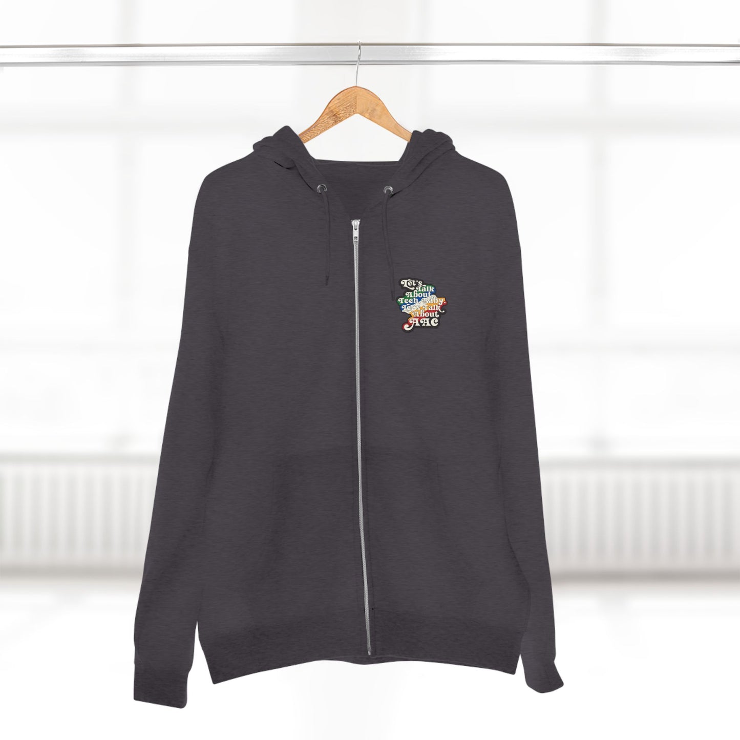 Let's Talk About Tech, Baby. Let's Talk About AAC - Adult Unisex Zip Hoodie