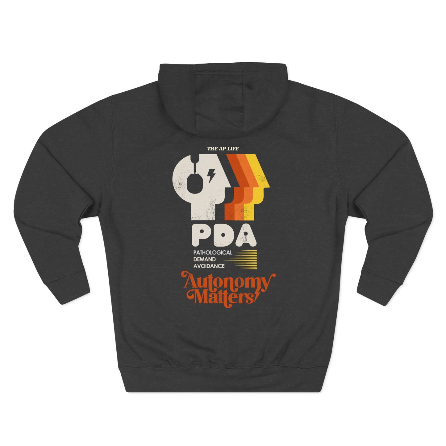 PDA - Pathological Demand Avoidance - Autonomy Matters - Adult Unisex Hoodie