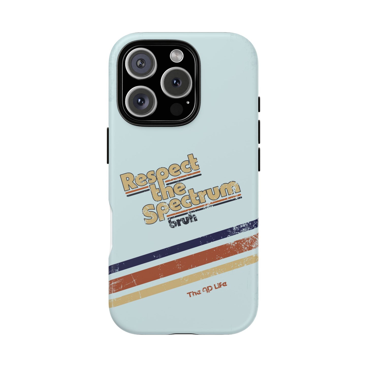 Respect The Spectrum - iPhone/Samsung/Google Pixel