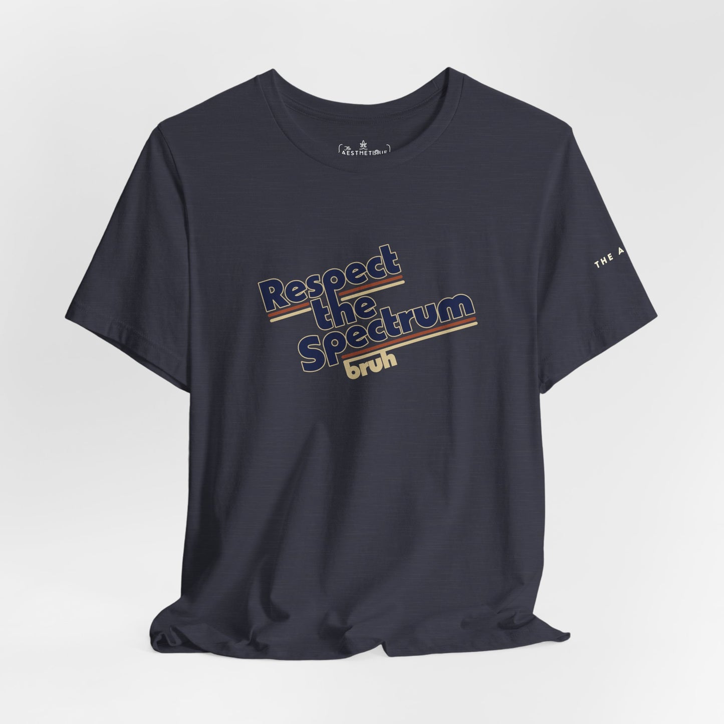 Respect the Spectrum, Bruh - Adult Unisex Jersey Tee