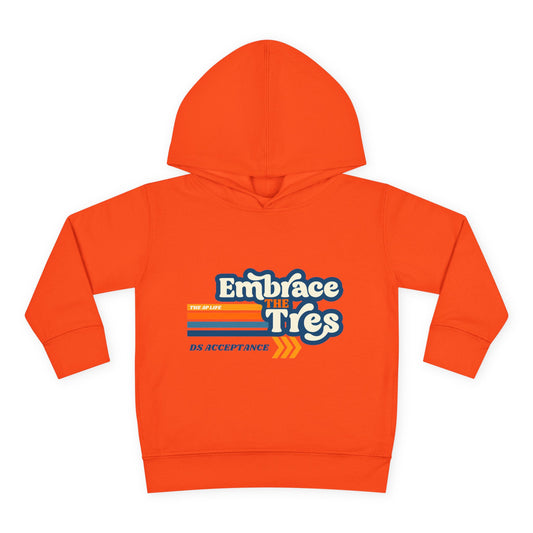 Embrace the Tres DS Awareness - Toddler Pullover Fleece Hoodie