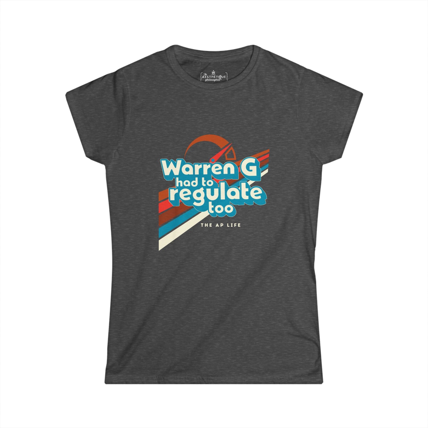Warren G Had to Regulate Too - Women's Slightly-Fitted Tee