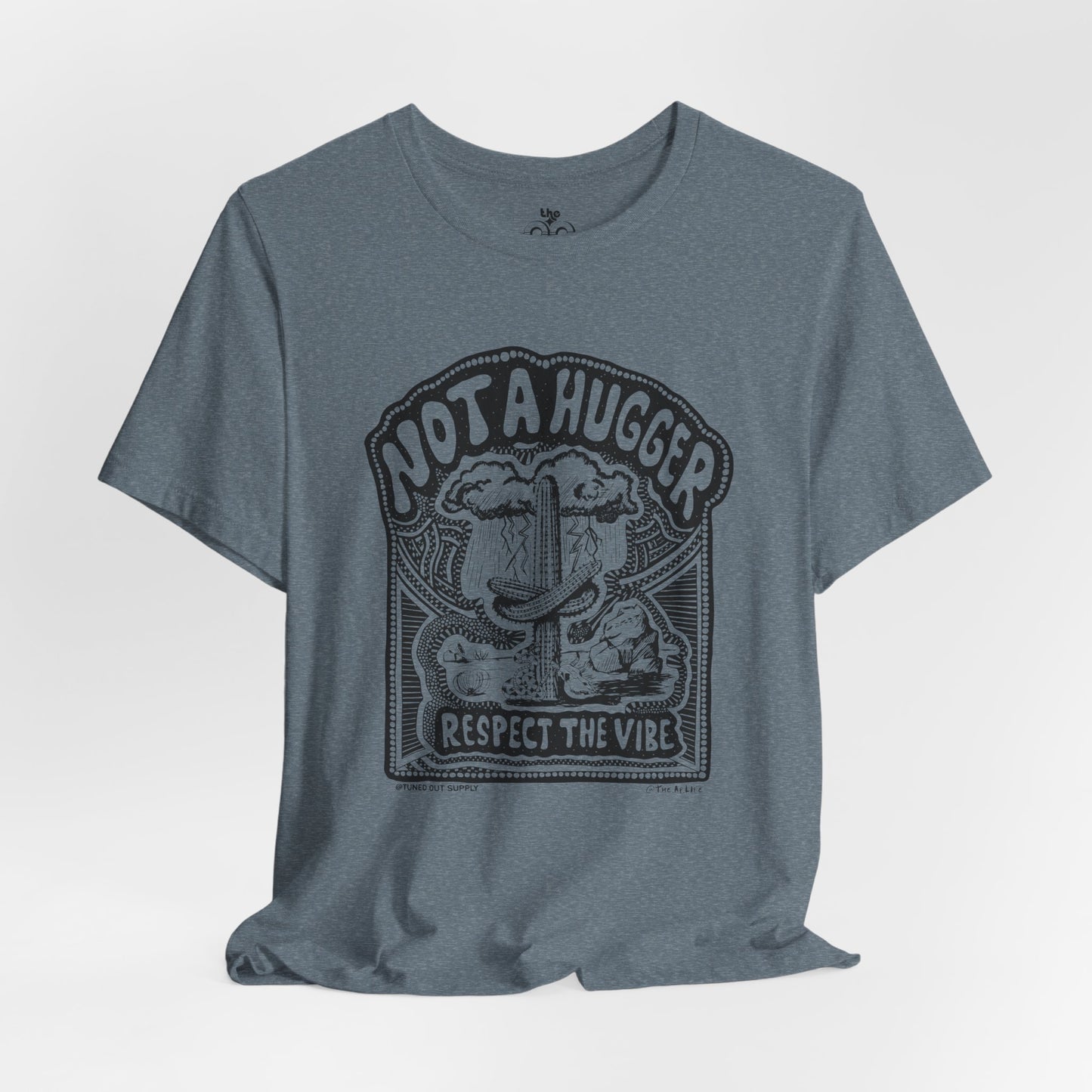 Not A Hugger - Adult Unisex Jersey Short Sleeve Tee - Tuned Out Supply + The AP Life Collab