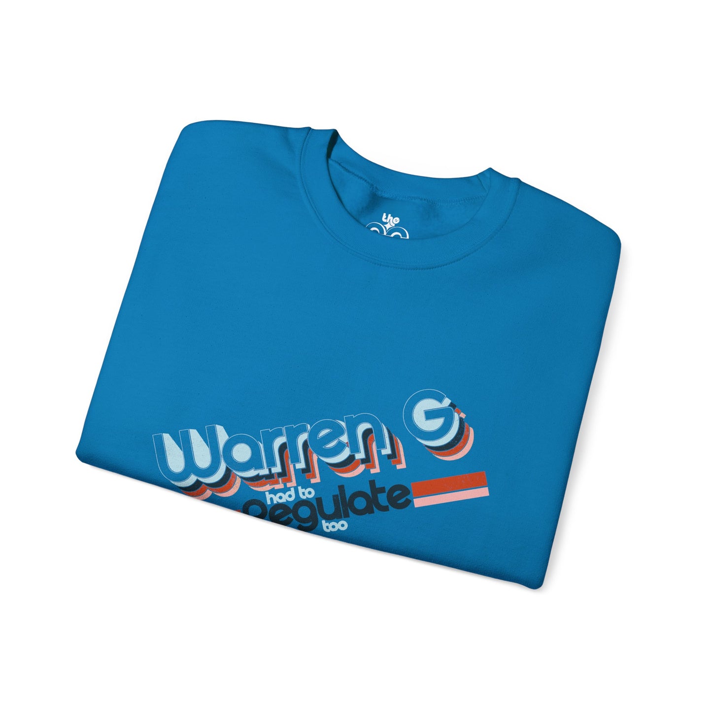 Warren G Had to Regulate Too - Adult Unisex Heavy Blend™ Crewneck Sweatshirt