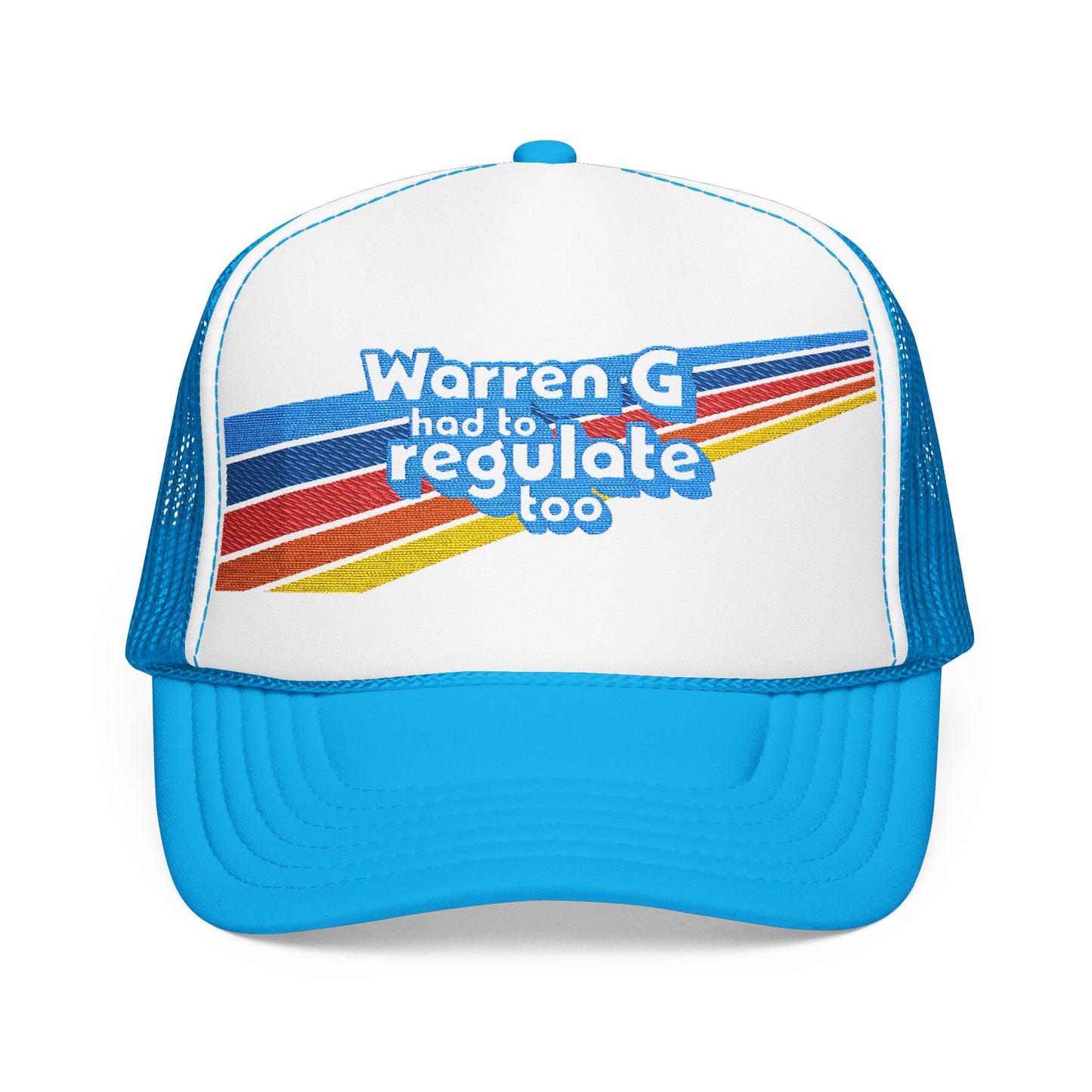 Warren G Had to Regulate Too - Embroidered - Adult Unisex Trucker Hat