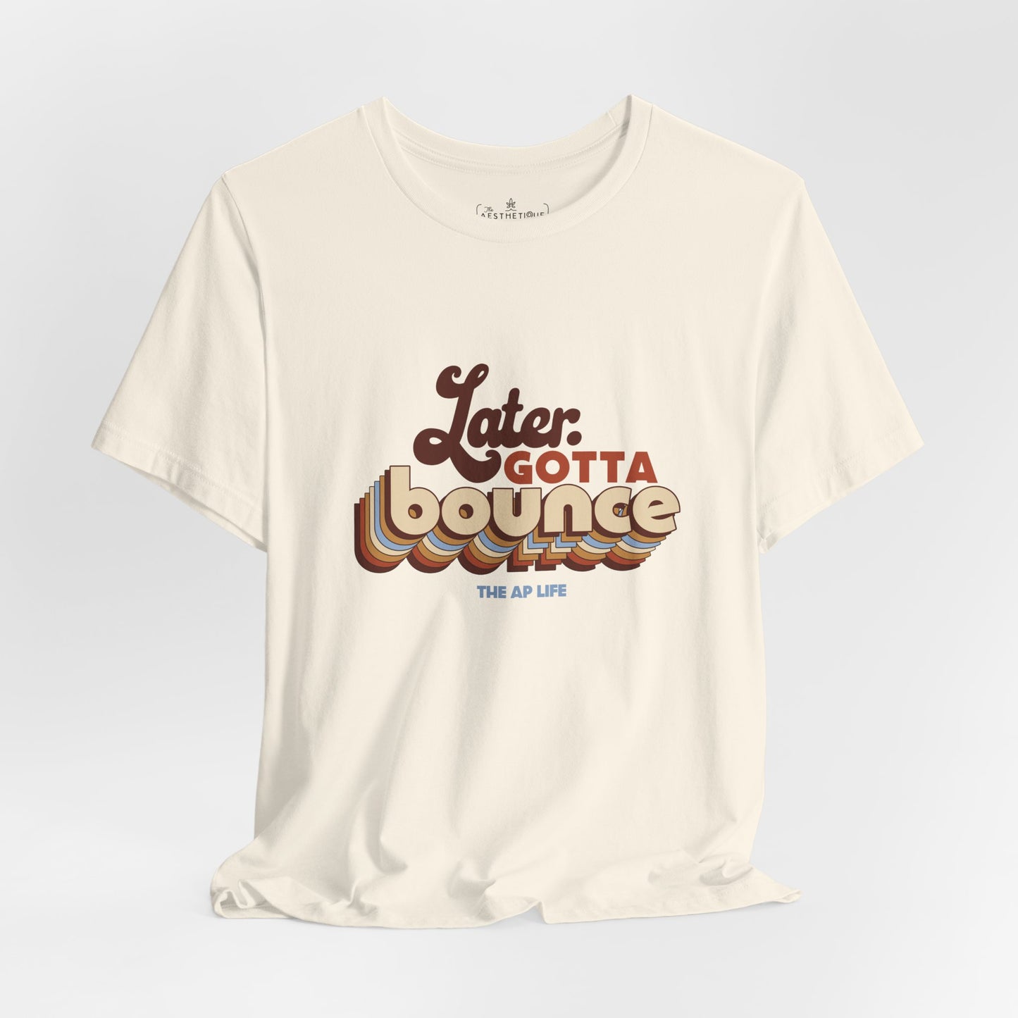 Later, Gotta Bounce ADHD/Autism/AuDHD - Adult Unisex Tee