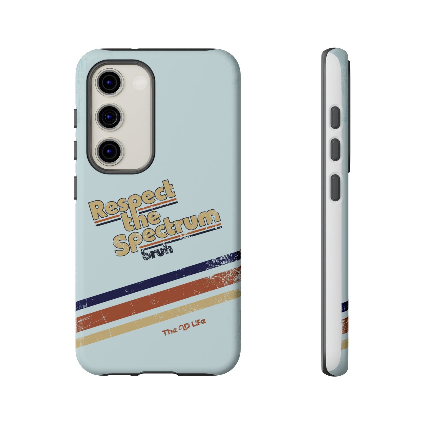 Respect The Spectrum - iPhone/Samsung/Google Pixel