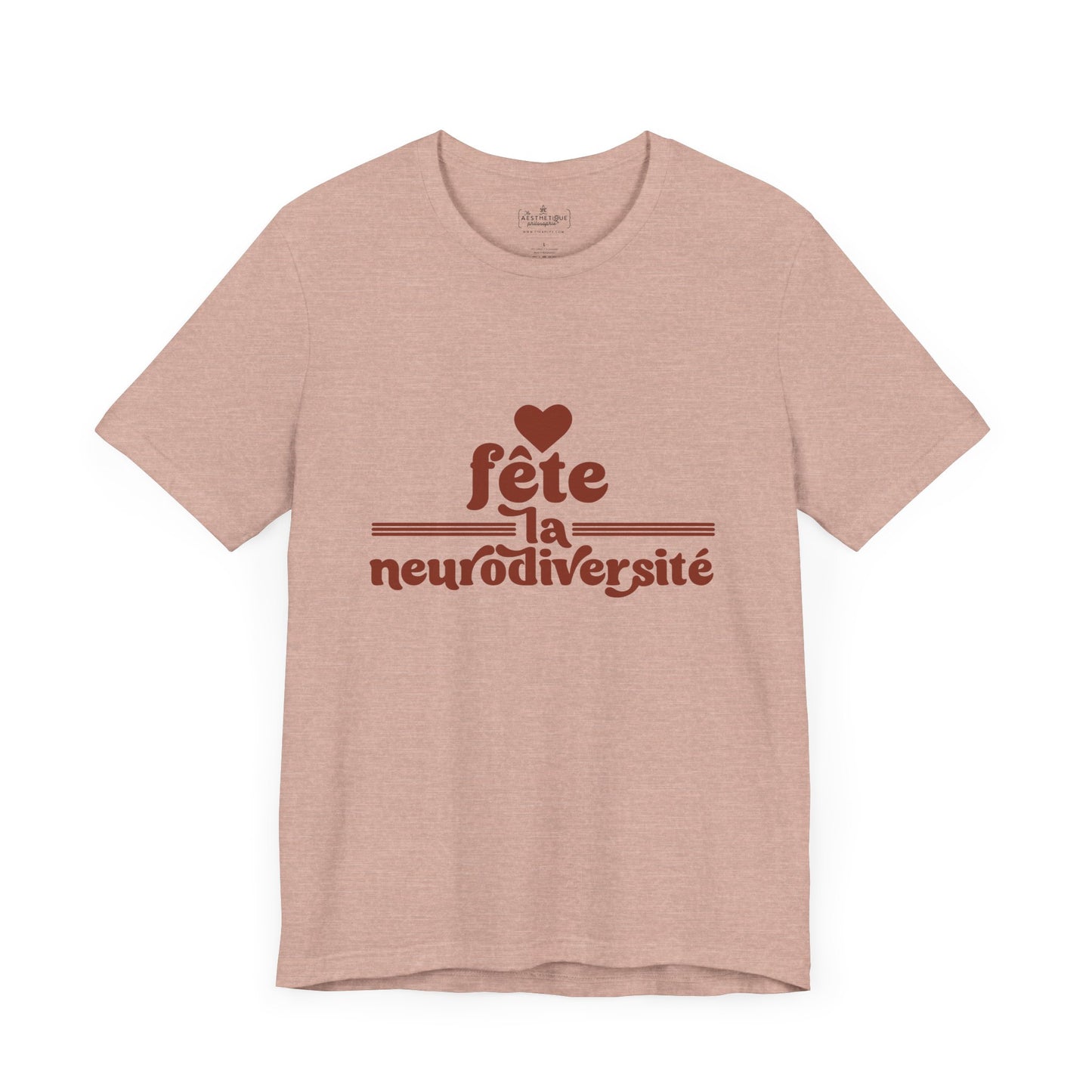 Fête La Neurodiversité Celebrate Neurodiversity - Adult Unisex Tee