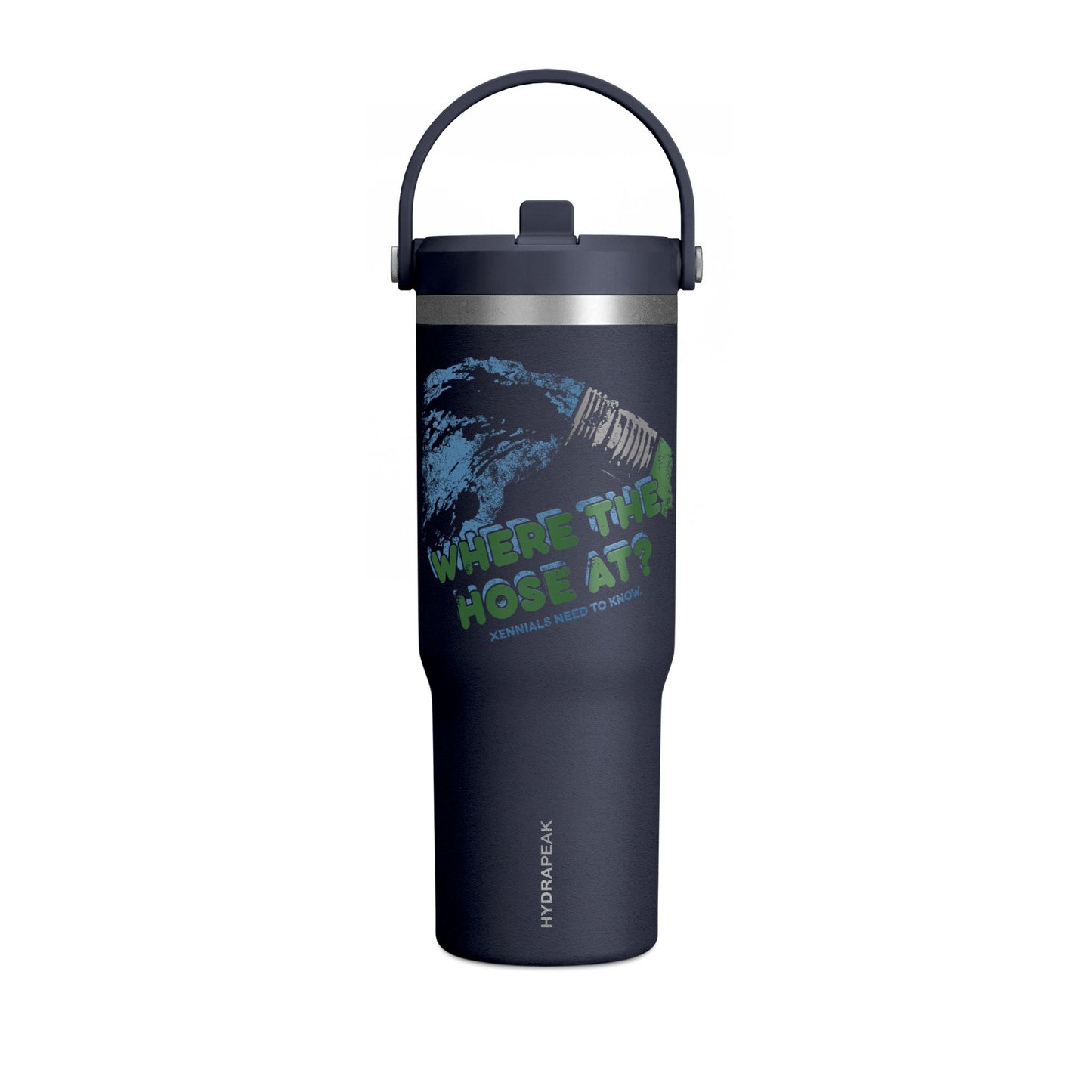 Where the Hose at? Xennials need to know - Nomad Tumbler 32oz