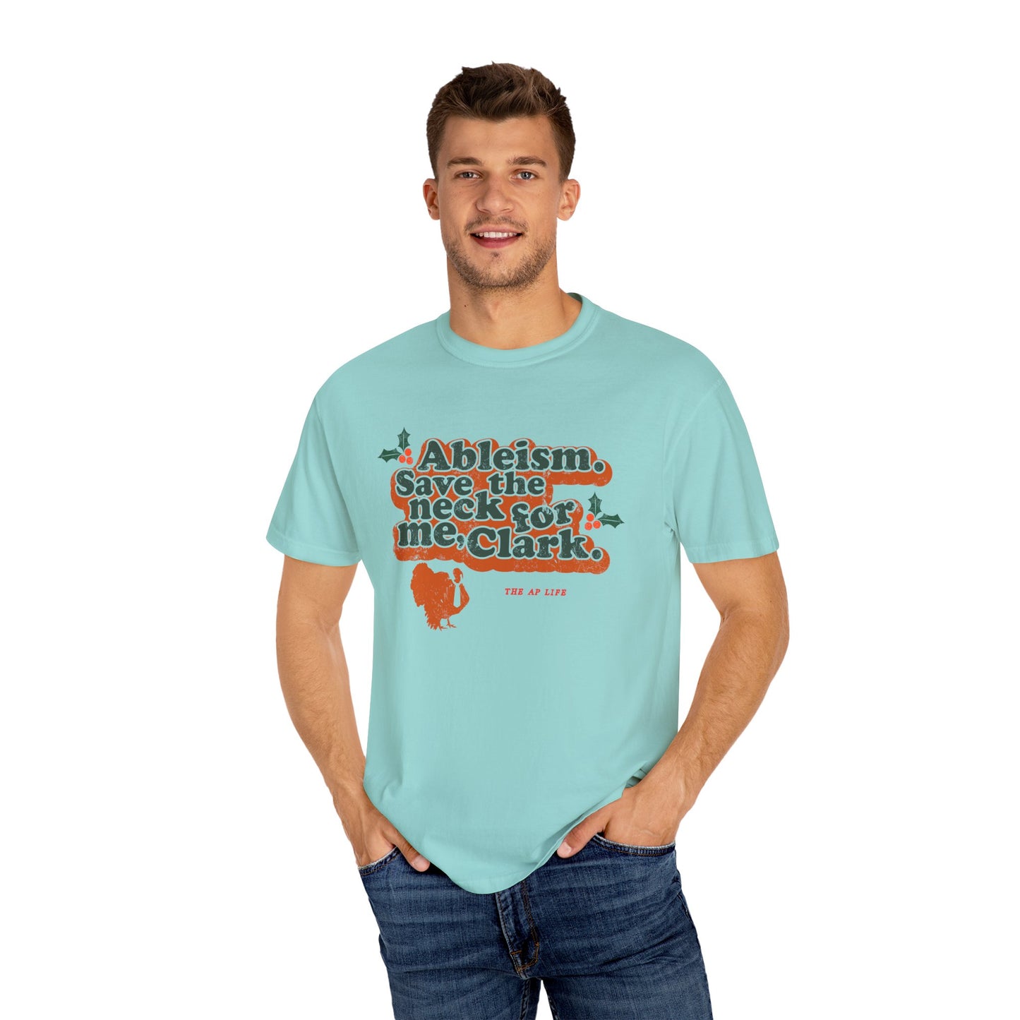 Ableism. Save the Neck for Me, Clark! Christmas Tee - Adult Unisex Tee