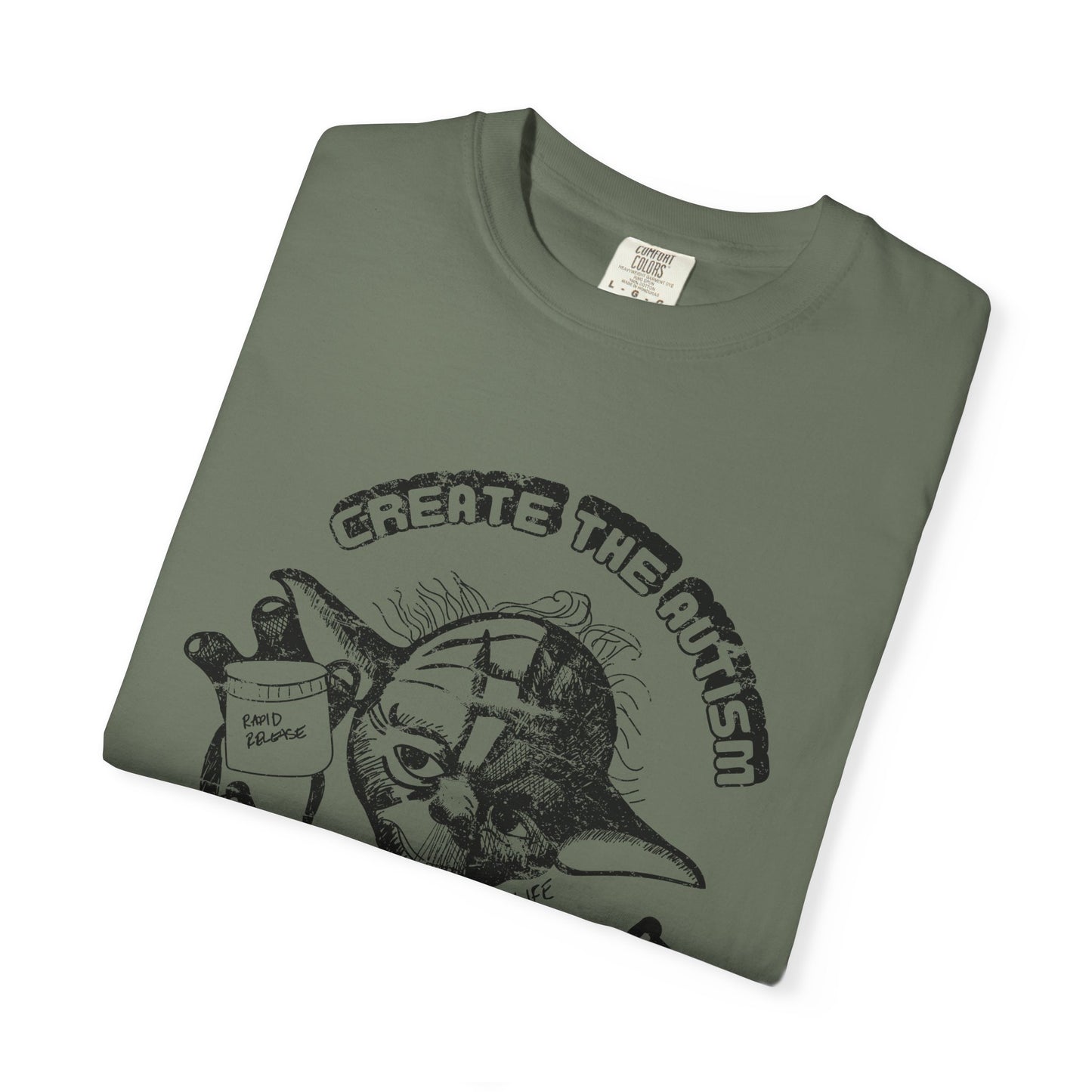 Create The Autism, The Fever Reducer Did Not - Adult Unisex Tee