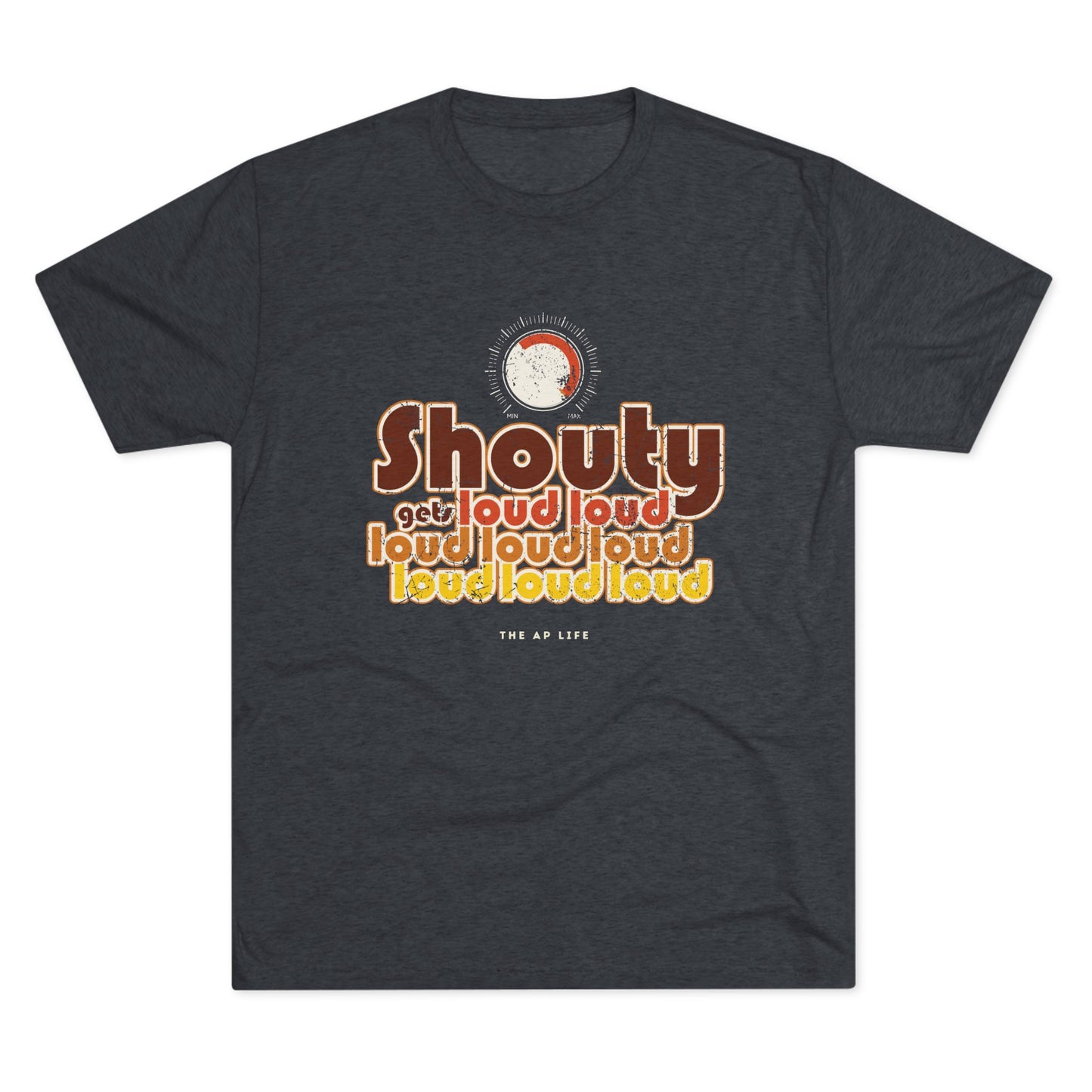 Shouty Gets Loud - Adult Unisex Triblend Soft Tee