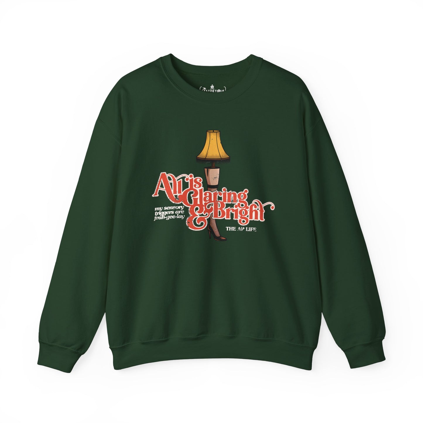 All is Glaring & Bright - Leg Lamp - Sensory Triggers - Unisex Heavy Blend™ Crewneck Sweatshirt